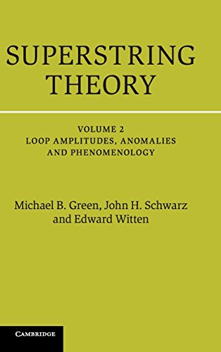 Green, Michael B. Superstring Theory 2 Volume Hardback Set, Superstring Theory, 25th Anniversary Edition (Cambridge Monographs On Mathematical Physics)