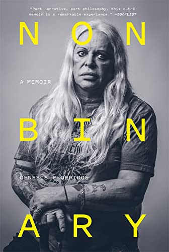 P-Orridge, Genesis: Nonbinary: A Memoir
