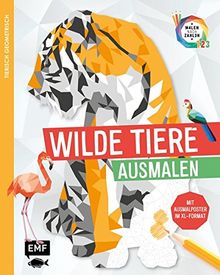 Tierisch geometrisch - Malen nach Zahlen: Wilde Tiere ausmalen: Mit Ausmalposter im XL-Format