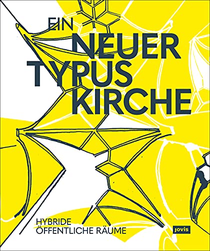 Ein neuer Typus Kirche: Hybride öffentliche Räume