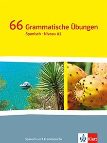 ¡Vamos! ¡Adelante! / 66 grammatische Übungen: Spanisch als 2. Fremdsprache