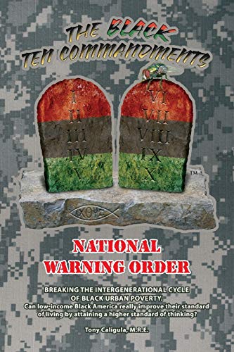 The Black Ten Commandments: National Warning Order