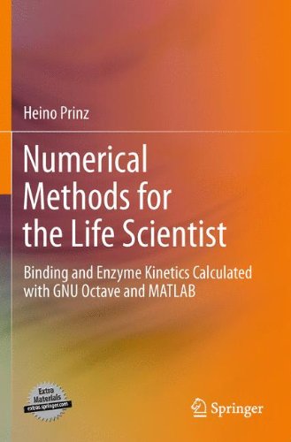 Numerical Methods for the Life Scientist: Binding and Enzyme Kinetics Calculated with GNU Octave and MATLAB