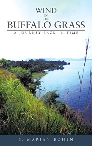 Wind in the Buffalo Grass: A Journey Back in Time