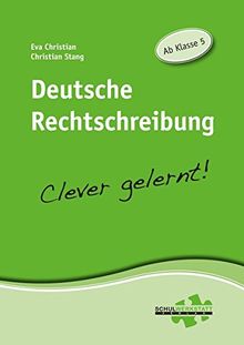 Deutsche Rechtschreibung: clever gelernt