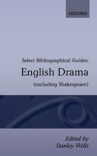 English Drama Excluding Shakespeare: Select Bibliographical Guides