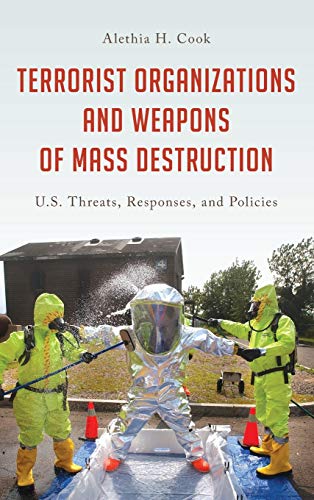 Terrorist Organizations and Weapons of Mass Destruction: U.S. Threats, Responses, and Policies
