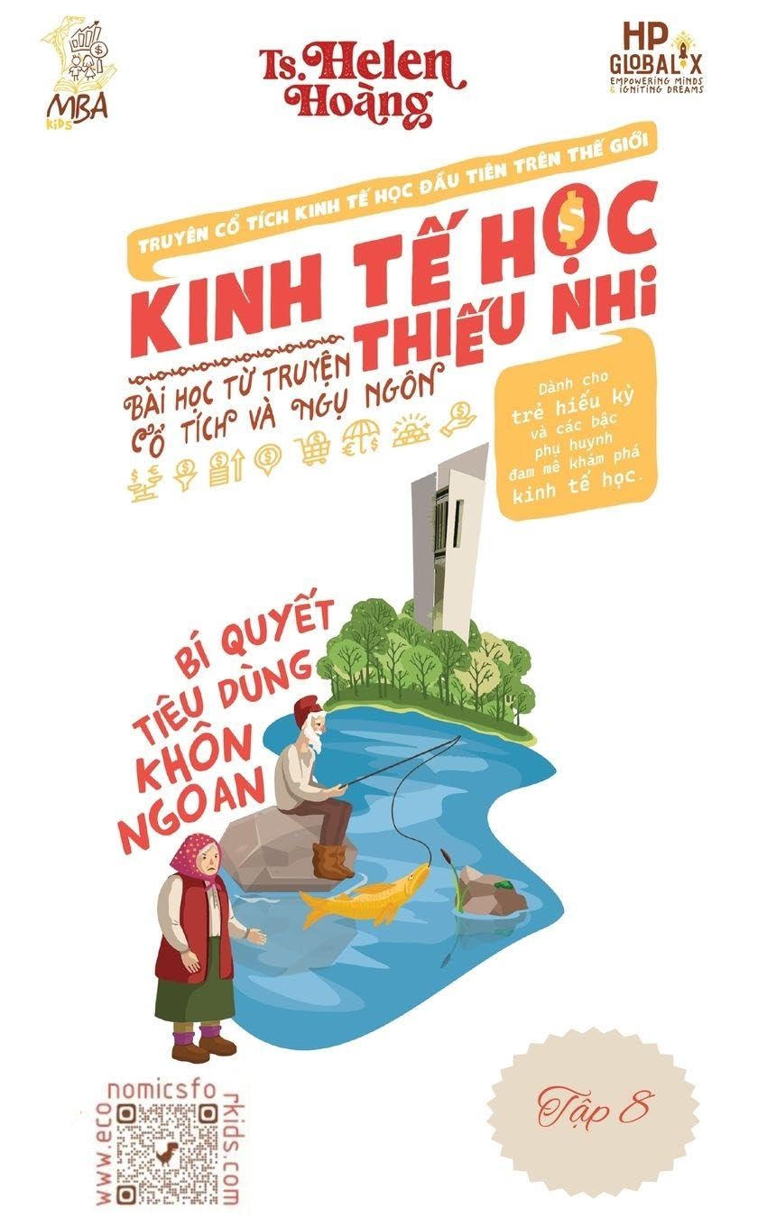 Kinh T¿ H¿c Thi¿u Nhi - Chi Tiêu, Ngân Sách và Thâm H¿t Tài Chính: Bài h¿c t¿ truy¿n ng¿ ngôn & c¿ tích