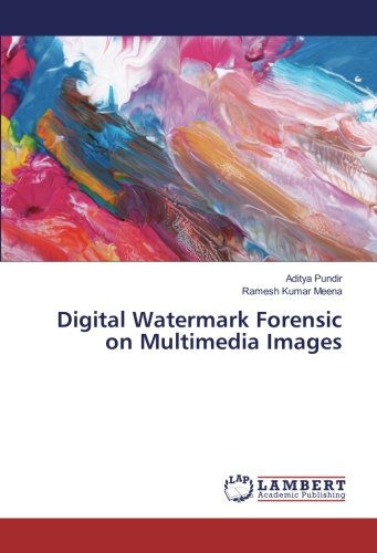 Digital Watermark Forensic on Multimedia Images