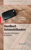 Handbuch Automobilbanken: Finanzdienstleistungen für Mobilität