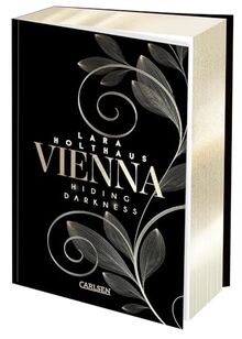 Vienna 2: Hiding Darkness: Elektrisierende Enemies-to-Lovers Romance: Rich Girl Heiress trifft auf Bad Boy Stepbrother (2)