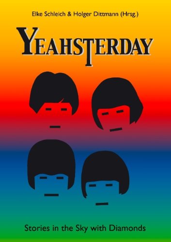 Yeahsterday: Stories in the Sky with Diamonds