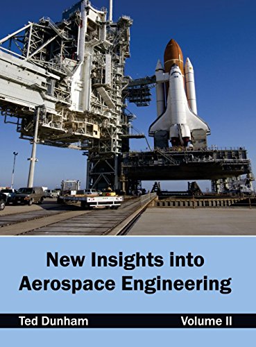 New Insights into Aerospace Engineering: Volume II