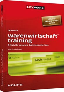 Lexware warenwirtschaft® training: Offizielle Lexware Trainingsunterlage