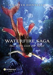 Waterfire Saga - Das dritte Lied der Meere