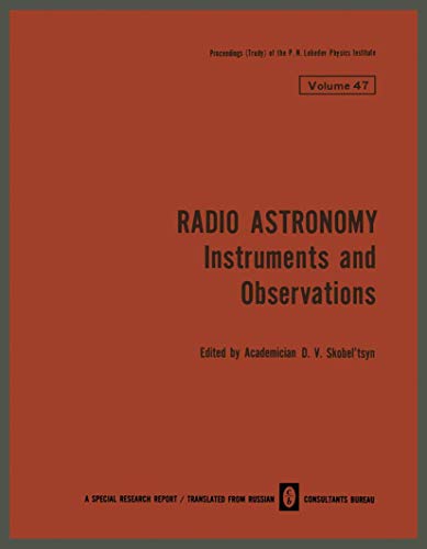 Radio Astronomy: Instruments and Observations (The Lebedev Physics Institute Series)