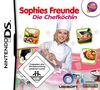 Sophies Freunde - Die Chefköchin