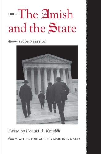 Kraybill, D: Amish and the State 2e (Center Books in Anabaptist Studies)