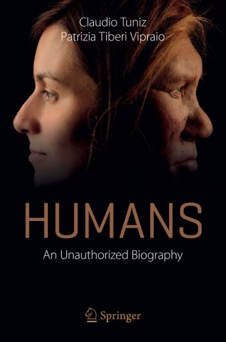 Humans: An Unauthorized Biography