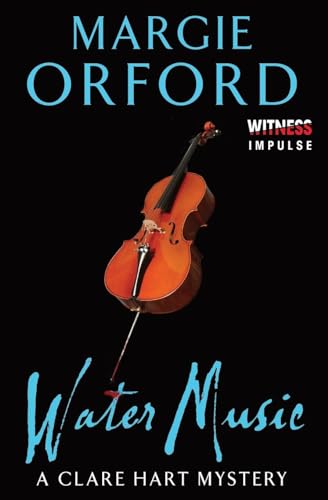 Water Music: A Clare Hart Mystery (Dr. Clare Hart)