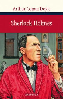 Sherlock Holmes. Sechs Erzählungen