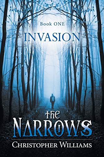 The Narrows: Invasion, Book One