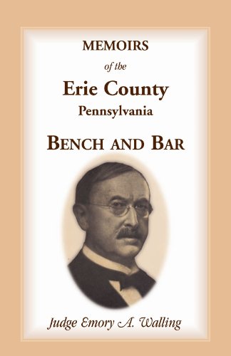 Memoirs of the Erie County, Pennsylvania, Bench and Bar