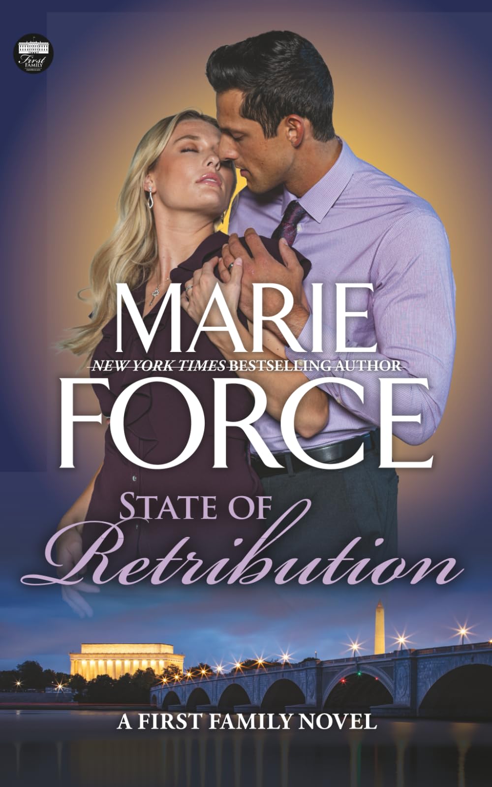 State of Retribution, A First Family Novel (First Family Series, Band 9)