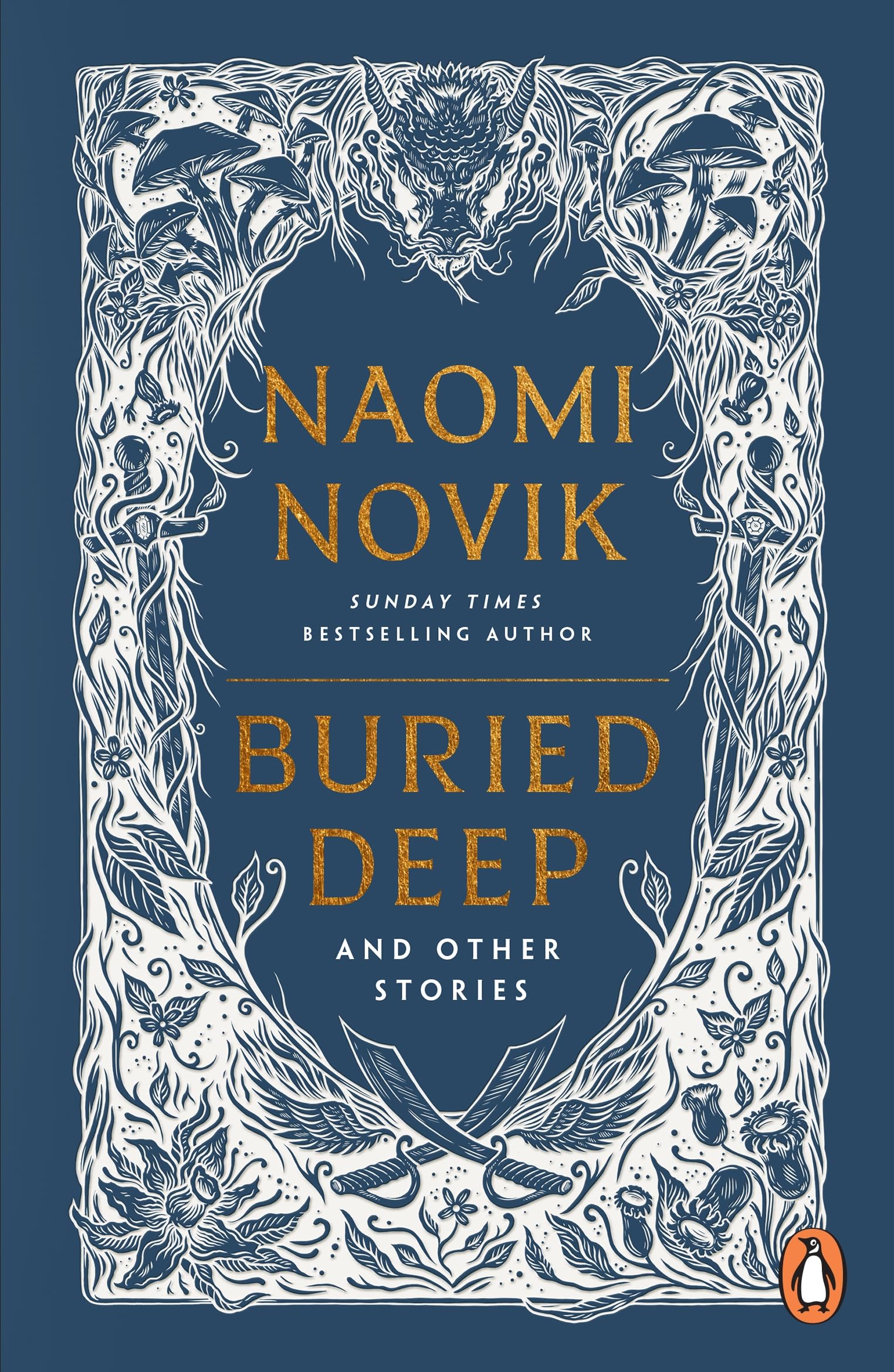 Buried Deep and Other Stories: From the bestselling fantasy author of A Deadly Education