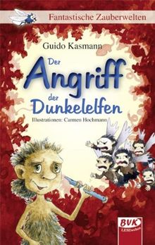 Der Angriff der Dunkelelfen, Fantastische Zauberwelten