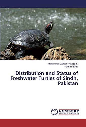 Distribution and Status of Freshwater Turtles of Sindh, Pakistan