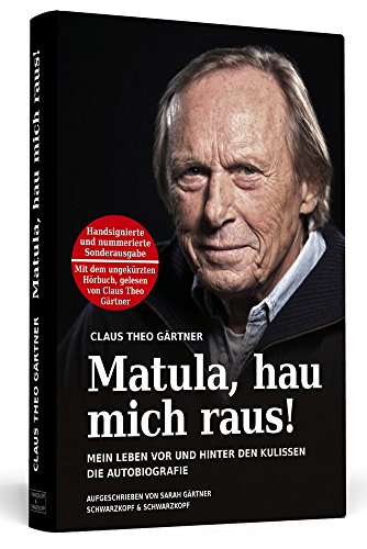 Matula, hau mich raus! Handsignierte, nummerierte und limitierte
