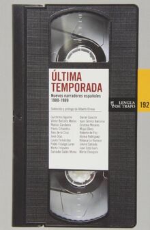 Última temporada: nuevos narradores españoles 1980-1989 (Nueva Biblioteca, Band 192) von Ediciones Lengua de Trapo | Buch | Zustand sehr gut
