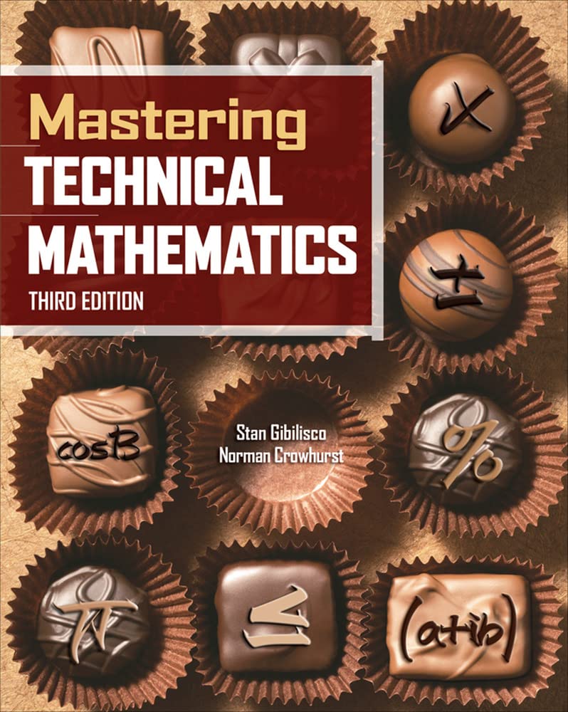 Stan Gibilisco Mastering Technical Mathematics, Third Edition