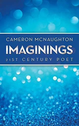 Imaginings: 21St Century Poet