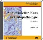 Audiovisueller Kurs in Histopathologie