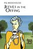 Jeeves In The Offing (Everyman Wodehouse)