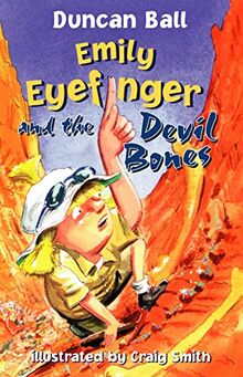Emily Eyefinger and the Devil Bones (Emily Eyefinger, #6)