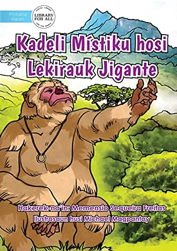 A Mythical Ring And A Gigantic Monkey - Kadeli Mistiku hosi Lekirauk Jigante