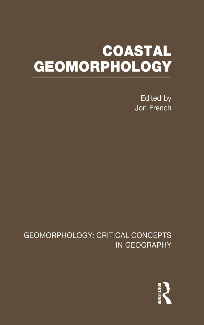 Coas Geom: Geom Crit Conc Vol 3 (Critical Concepts in Geography, Band 3)