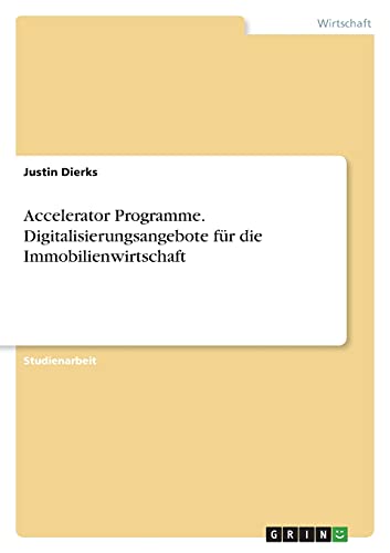 Accelerator Programme. Digitalisierungsangebote für die Immobilienwirtschaft