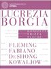 DONIZETTI: Lucrezia Borgia (San Francisco Opera, 2012)