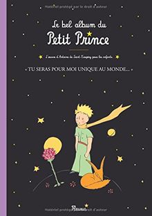 Tu Seras pour Moi Unique au Monde. le Petit Prince.l'Oeuve d'Antoine de Saint-Exupery pour les Enfan | Buch | Zustand akzeptabel