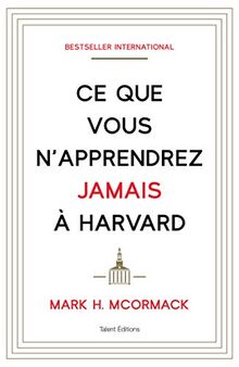 Ce que vous n'apprendrez jamais à Harvard