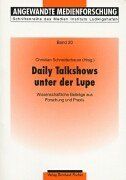 Daily Talkshows unter der Lupe