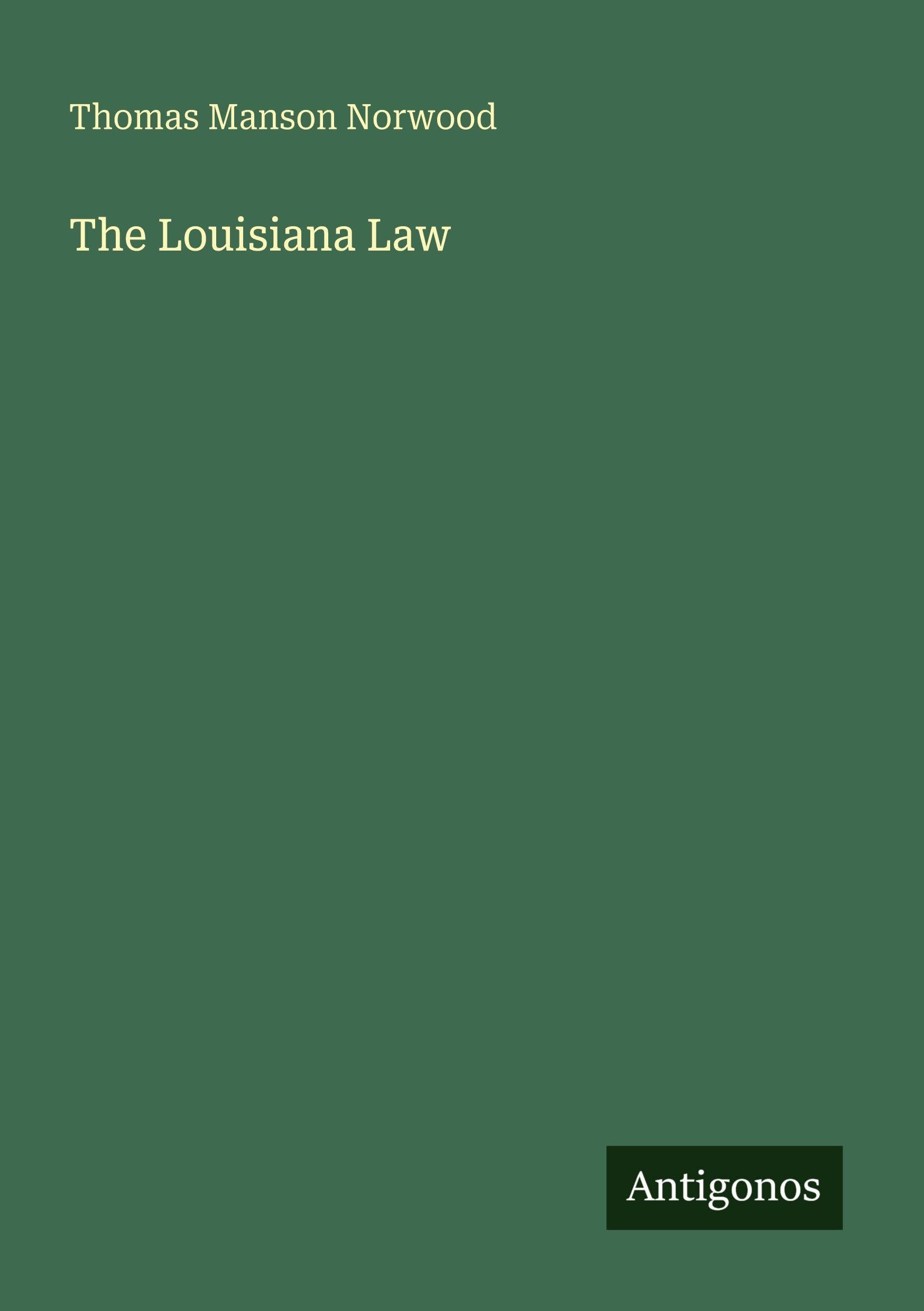 The Louisiana Law