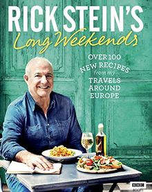 Rick Stein's Long Weekends