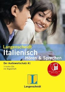 Langenscheidt Italienisch Hören & Sprechen - 3 Audio-CDs mit Begleitheft: Der Audiowortschatz A1 (Langenscheidt Hören & Sprechen)