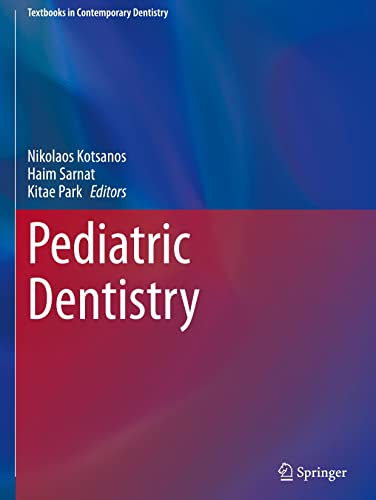 Pediatric Dentistry (Textbooks in Contemporary Dentistry)