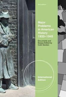 Major Problems in American History, 1920-1945, International Edition